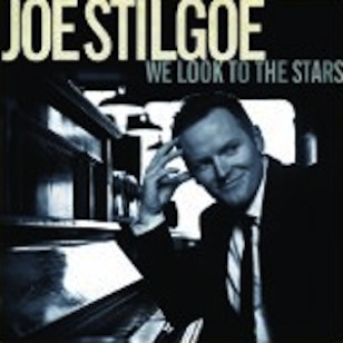 Joe Stilgoe - We Look To The Stars